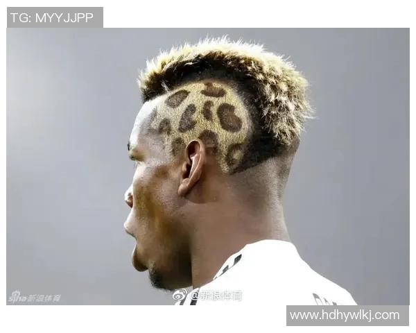 国外足球明星独特发型大盘点展现个性与风格的完美结合
